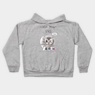 I need Meow space Kids Hoodie